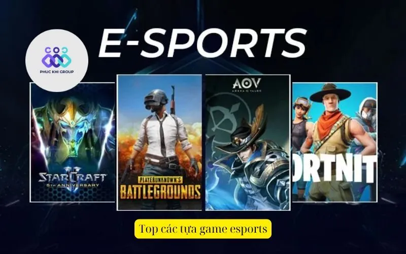 Top các tựa game esports