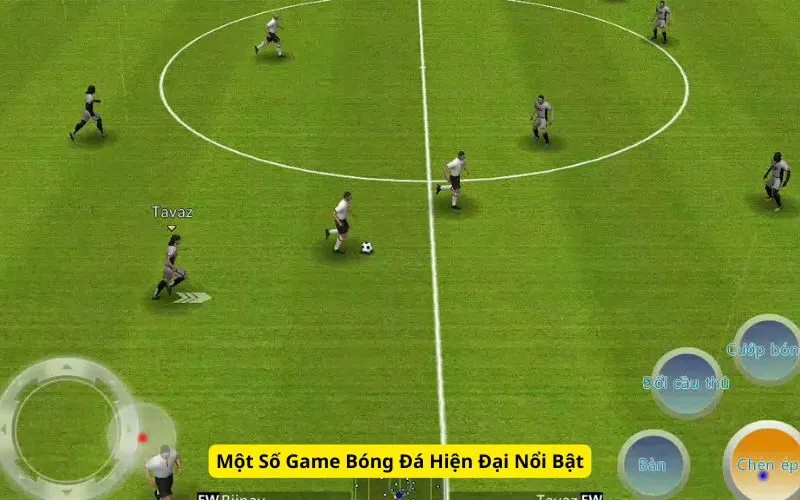 Một Số Game Bóng Đá Hiện Đại Nổi Bật