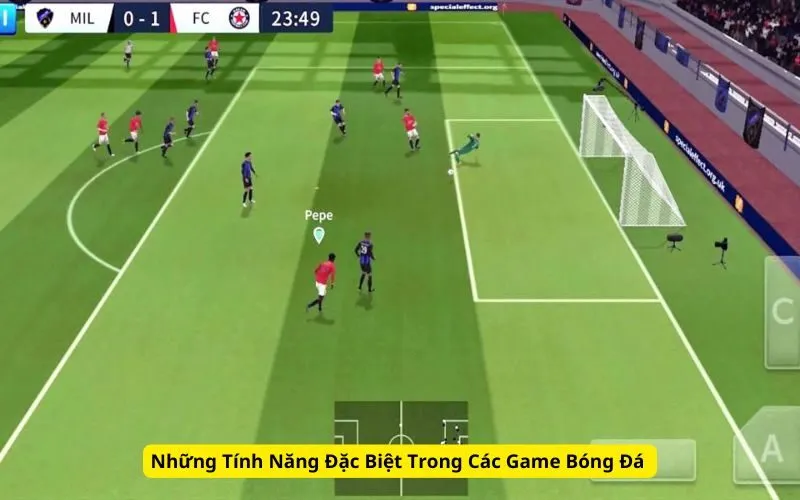 Những Tính Năng Đặc Biệt Trong Các Game Bóng Đá