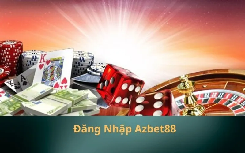 Đăng Nhập Azbet88 (1)