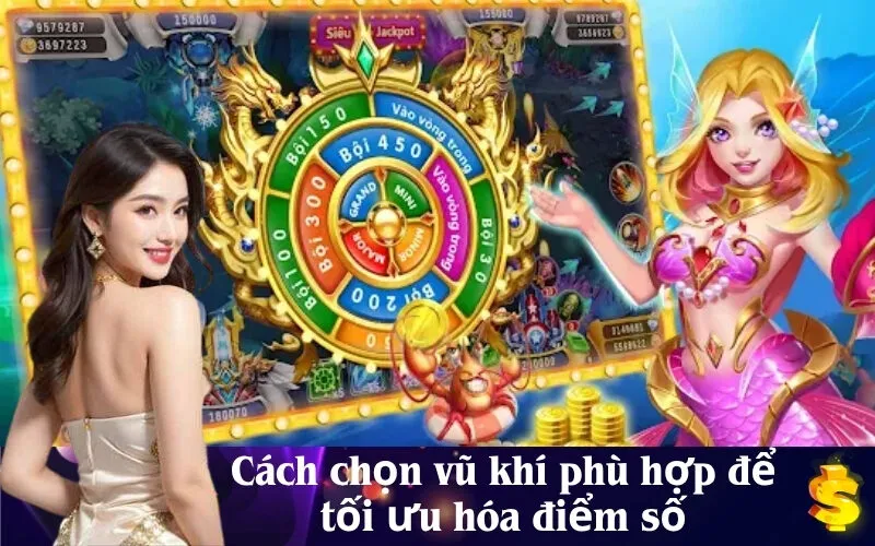 Cách chọn vũ khí phù hợp để tối ưu hóa điểm số