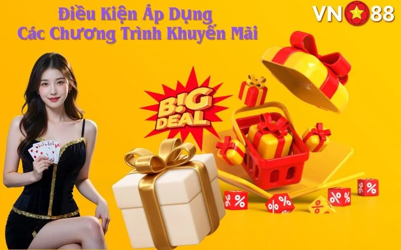 Điều Kiện Áp Dụng Các Chương Trình Khuyến Mãi