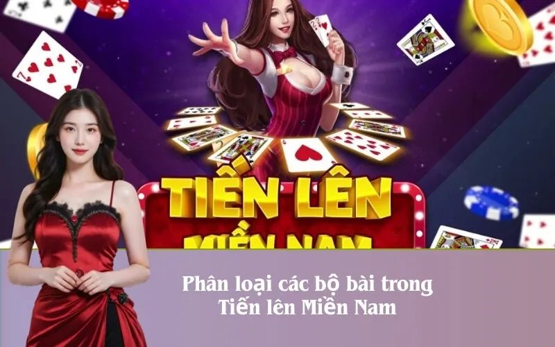 Phân loại các bộ bài trong Tiến lên Miền Nam
