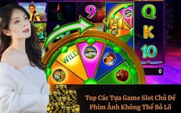 Top Các Tựa Game Slot Chủ Đề Phim Ảnh Không Thể Bỏ Lỡ